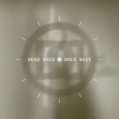 Dred Bass (Manic One Remix) Song Lyrics