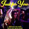 Just For You (feat. Poeeta) - Single album lyrics, reviews, download