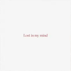 Lost in My Mind - Single by Aurora Rays & Matteo Gervasi album reviews, ratings, credits