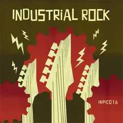 Industrial Rock by Alessandro Ciani, Sergey Kolosov & Francesco Menegat album reviews, ratings, credits