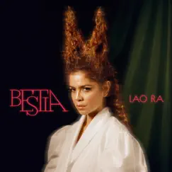 Bestia - Single by Lao Ra album reviews, ratings, credits