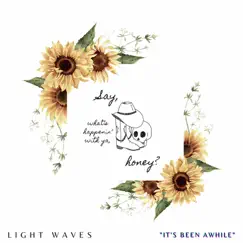 It's Been Awhile (Single) by LIGHT WAVES album reviews, ratings, credits