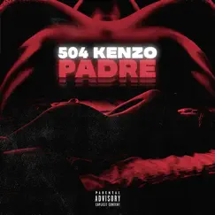 Padre - Single by 504kenzo album reviews, ratings, credits