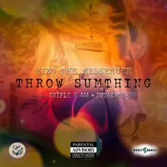 Throw Sumthing (feat. Triple G 444 & NovaKane-313) Song Lyrics