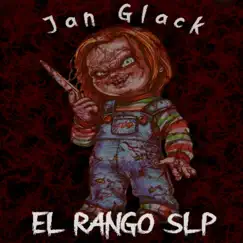 El Rango Slp - Single by Jan Glack album reviews, ratings, credits