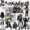 WaukNolia (feat. Mel85General) album lyrics, reviews, download