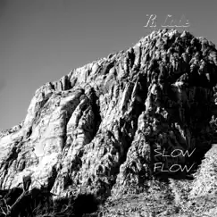 Slow Flow - Single by R. Cade album reviews, ratings, credits