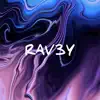 Ravey - Single album lyrics, reviews, download