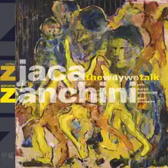 The Way We Talk (with Martin Gjakonovski & Adam Nussbaum) by Ratko Zjaca & Simone Zanchini album reviews, ratings, credits