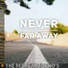 Never Far Away (feat. Adam Page) - Single album lyrics, reviews, download