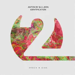 Identification - Single by Anton By & U-Jeen album reviews, ratings, credits