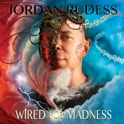Wired for Madness by Jordan Rudess album reviews, ratings, credits