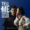 Tell Me (The Truth is You) [feat. Rinni Wulandari] - Single album lyrics, reviews, download