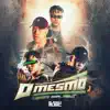 O Mesmo (feat. Kawe) - Single album lyrics, reviews, download