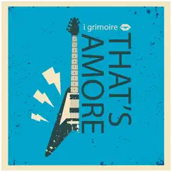 That's Amore (Covers) - Single by I Grimoire album reviews, ratings, credits