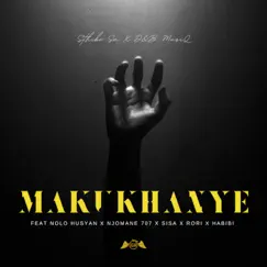 Makukhanye (feat. Nolo Husayn, Habibi, Rori, Njomane 707 & Sisa) - Single by Sthibo Sa & DB Musiq album reviews, ratings, credits