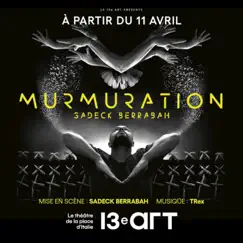 MURMURATION (Bande Son Originale du spectacle) by TRex_Beatmaker album reviews, ratings, credits