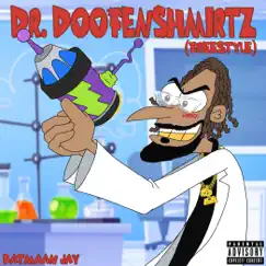 Dr. Doofenshmirtz (Freestyle) - Single by Batmaan Jay album reviews, ratings, credits