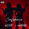 It's Your Confidence (feat. I Lov3 Mimi) - Single album lyrics, reviews, download