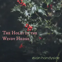 The Holly in the Windy Hedge Song Lyrics