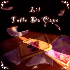 Tutto da capo (feat. REASON) - Single by L.I.T album reviews, ratings, credits