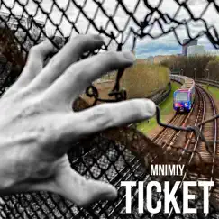 Ticket - Single by Mnimiy album reviews, ratings, credits