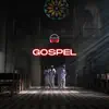 Gospel - Single album lyrics, reviews, download
