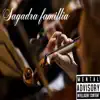 Sagadra famillia song lyrics