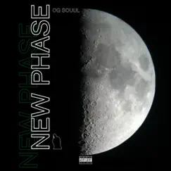 New Phase - Single by Og Souul album reviews, ratings, credits