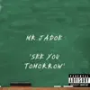 See You Tomorrow - Single album lyrics, reviews, download