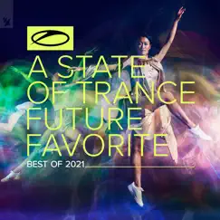 A State of Trance: Future Favorite - Best Of 2021 by Armin van Buuren album reviews, ratings, credits