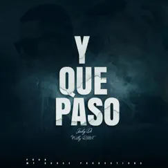 Y QUE PASO (feat. Willy Rmx) - Single by JORDY DI album reviews, ratings, credits