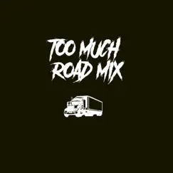 Too Much Road Mix - Single by Klassik Frescobar, Marzville & Dj Riddim Master album reviews, ratings, credits