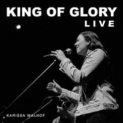 King of Glory (Live) Song Lyrics
