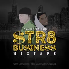 Str8 Business by ACM Ezcash album reviews, ratings, credits