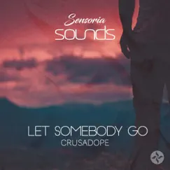 Let Somebody Go Song Lyrics