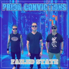 Failed State - Single by Prior Convictions album reviews, ratings, credits