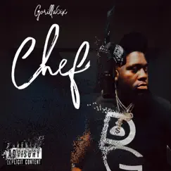 Chef - Single by Gorilla6ix album reviews, ratings, credits