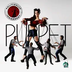 Puppet - Single by Politically Incorrect album reviews, ratings, credits
