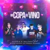 Mi Copa de Vino (feat. Touchandgo, Basty Corvalan, Bayriton & Jere Klein) - Single album lyrics, reviews, download