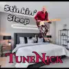 Stinkin' Sleep - Single album lyrics, reviews, download