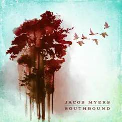 Southbound - EP by Jacob Myers album reviews, ratings, credits
