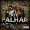 Até Falhar - Single album lyrics, reviews, download