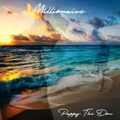 Millionaire - Single by Pappy the Don album reviews, ratings, credits