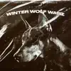 Winter Wolf Warz (Remastered Edition 2022) - EP album lyrics, reviews, download