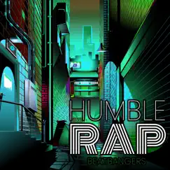 Humble Rap by Beatbangers album reviews, ratings, credits