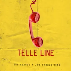 Telle Line - Single by Dre Soundz & Epsilon album reviews, ratings, credits