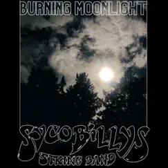 Burning Moonlight by Syco Billy's String Band album reviews, ratings, credits