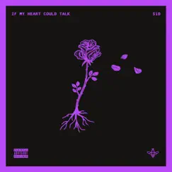 If My Heart Could Talk - EP by SiD album reviews, ratings, credits