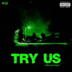 Try Us - Single by A$G album reviews, ratings, credits
